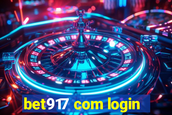 bet917 com login